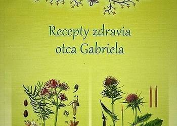 Recepty zdravia otca Gabriela Recepty zdravia otca Gabriela