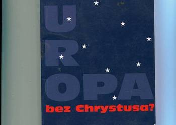 Meetschen S. - Europa bez Chrystusa ?