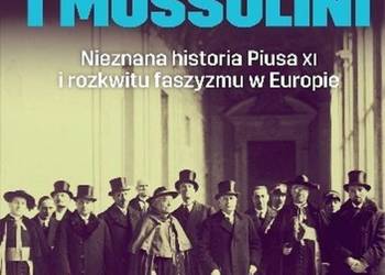 Papież i Mussolini - David I. Kertzer