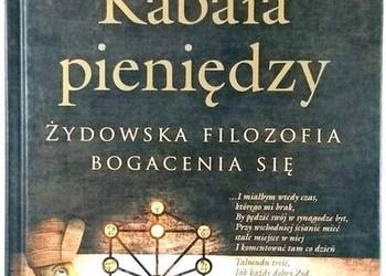 KABAŁA PIENIĘDZY ŻYDOWSKA FILOZOFIA BOGACENIA SIĘ