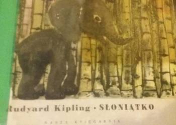 Kipling Słoniątko 1 wydanie unikatowe książki prezenty