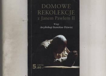 Domowe rekolekcje z Janem Pawłem II