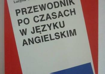PRZEWODNIK PO CZASACH W JĘZYKU ANGIELSKIM
