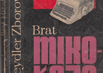 (01317) BRAT MIKOŁAJA – ZYGMUNT ZEYDLER ZBOROWSKI