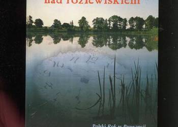 Dom Miłość i Powroty nad rozlewiskiem  Trylogia -Kalicińska