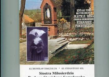 Siostra Miłosierdzia Barbara Stanisława Samułowska...