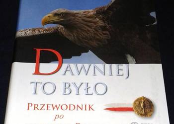 Dawniej to było. Przewodnik po historii Polski - Włodzimierz Suleja