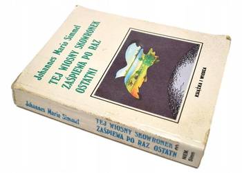 Tej wiosny Skowronek zaśpiewa po raz ostatni Simme