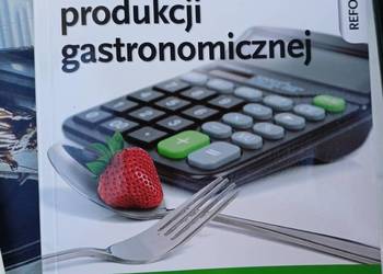 Organizacja produkcji gastronomicznej podręczniki szkolne używane Bródno