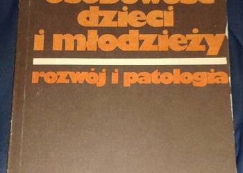 Osobowość dzieci i młodzieży. Rozwój i patologia - Maria Chłopkiewicz
