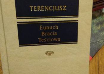Trzy komedie Eunuch Bracia Teściowa książki prezenty Bródno