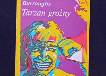 E.R. Burroughs. Tarzan groźny. BOW Bielsko Biała, 1991r. Wydanie I.