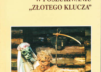 W POSZUKIWANIU ZŁOTEGO KLUCZA - WIŚNIEWSKA E.J.