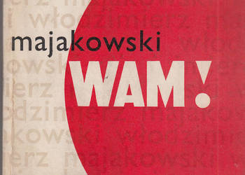 (03092) WAM! – WŁODZIMIERZ MAJAKOWSKI