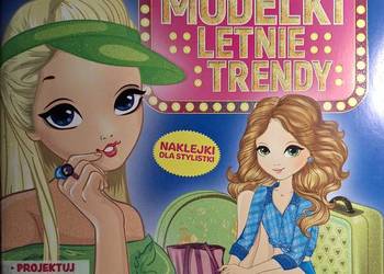 MODELKI LETNIE TRENDY - Kreatywna Książka dla Małej Projektantki Mody