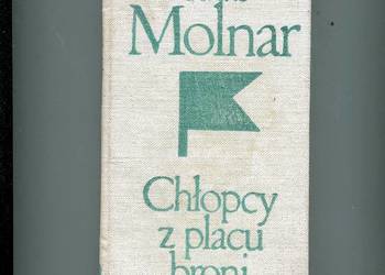 Chłopcy z Placu Broni - Molnar
