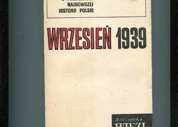 Wrzesień 1939 Z problemów najnowszej historii Polski