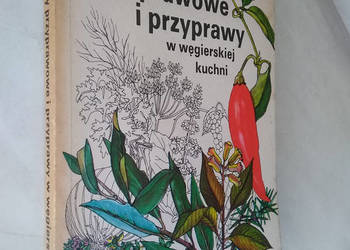 Rośliny przyprawowe i przyprawy w węgierskiej kuchni