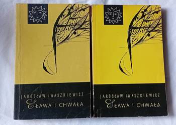Jarosław Iwaszkiewicz. Sława i chwała. Tomy 1 i 2 z 4. PIW, 1965 r. Wyd. 4