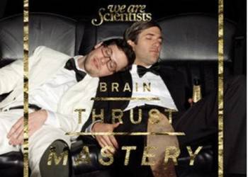 We Are Scientists Brain Thrust Mastery CD