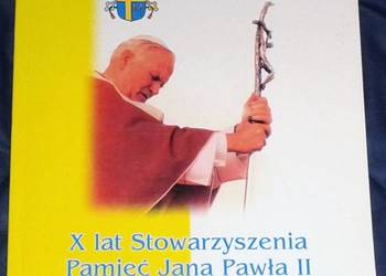 10 lat Stowarzyszenia Pamięć Jana Pawła II - 2000-2010