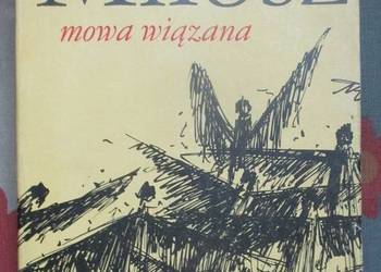 Cz.Miłosz - Mowa wiązana / poezja / Szymborska / Baudelaire