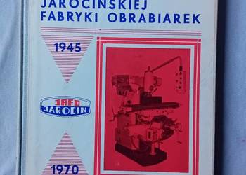Jednodniówka: 25 lat Jarocińskiej Fabryki Obrabiarek JAFO 1945-1970.