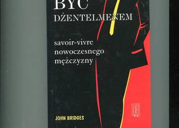 Być dżentelmenem - John Bridges