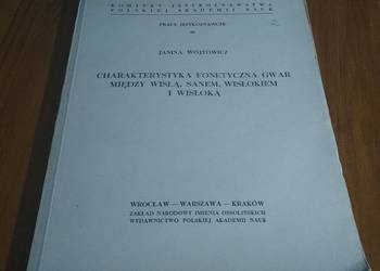 Charakterystyka fonetyczna gwar między Wisłą, Sanem, Wisłokiem i Wójtowicz