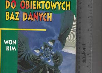 Wprowadzenie do obiektowych baz danych Won Kim