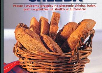 Pieczenie chleba Proste i wyborne przepisy - Linda Doeser