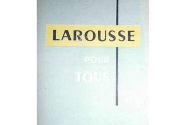 Larousse Pour Tous / jm