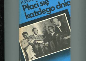 Płaci się każdego dnia - Kwiatkowski