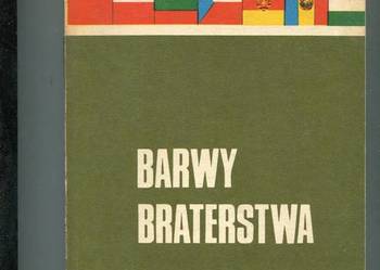 Barwy braterstwa Materiały repertuarowe dla amatorskiego ruchu artystyczneg
