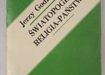 Godlewski Jerzy - Światopogląd religia-państwo/TEZ