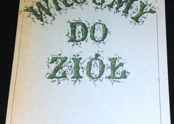 Wróćmy do ziół - O. Andrzej Czesław Klimuszko