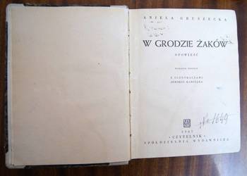 Aniela Gruszecka - W grodzie żaków - 1947