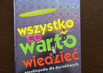 Wszystko co warto wiedzieć (encyklopedia dla dzieci)