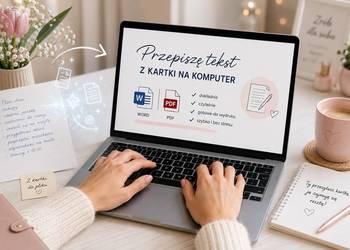 Przepisywanie tekstów z kartki na komputer WORD/PDF