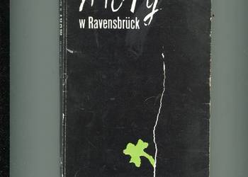 Mury w Ravensbruck - Danuta Brzosko-Mędryk