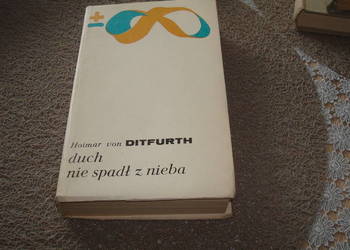 Duch nie spadł z nieba  - Ditfurth / js