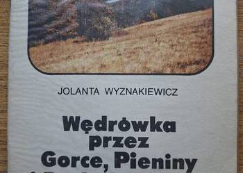 Wędrówka przez Gorce, Pieniny i Beskid Sądecki- J. Wyznakiewicz
