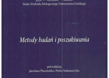 Metody badań i poszukiwania Metody badań i poszukiwania