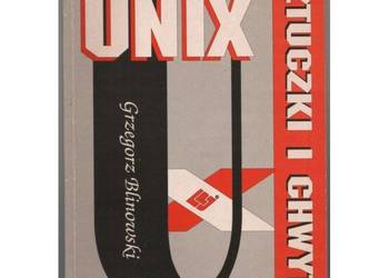 UNIX Sztuczki i chwyty - Blinowski Grzegorz