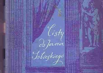 (4073) LISTY DO JANA SOBIESKIEGO - MARIA KAZIMIERA D'ARQUIEN DE LA GRANGE