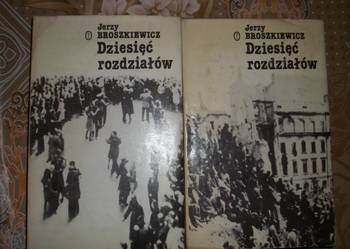 Jerzy Broszkiewicz - Dziesięć rozdziałów 2 tomy