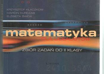 MATEMATYKA DLA LICEALISTÓW ZBIÓR ZADAŃ KLASA 2