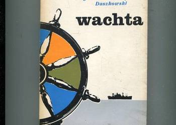 Wachta - Eugeniusz Andrzej Daszkowski