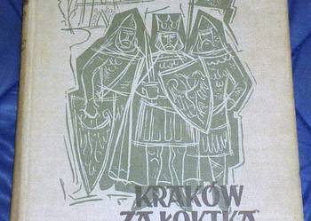 Kraków za Łoktka. Powieść historyczna - Józef Ignacy Kraszewski