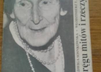 W kręgu mitów i rzeczywistości-J. Sosnkowska, W. T. Kowalski